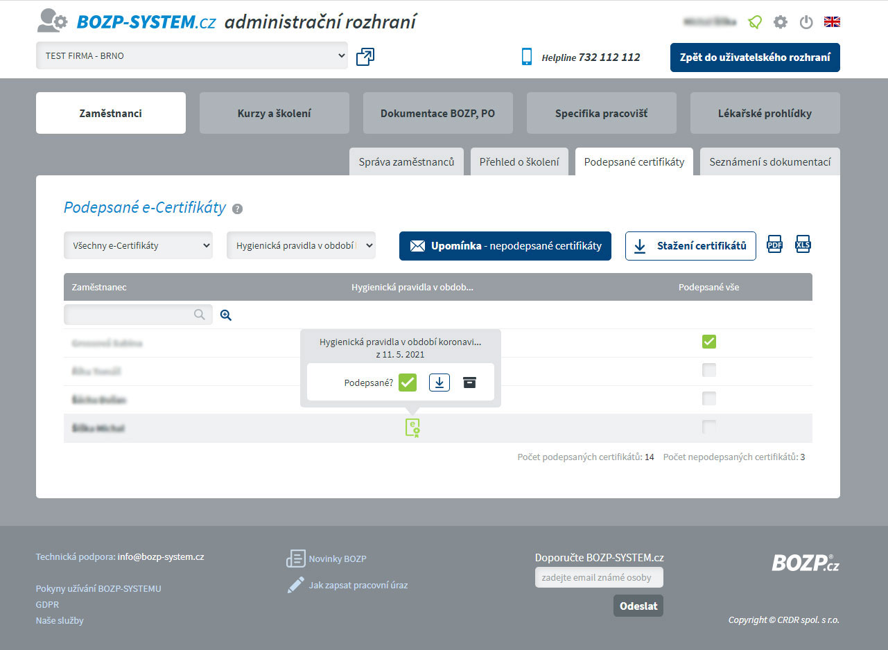 Elektronicky podepsaný e-Certifikát lze stáhnout nebo archivovat v dokumentaci BOZP